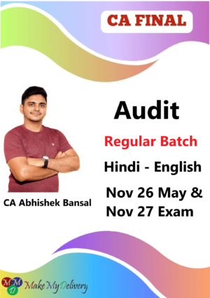 CA Final Audit Regular Recorded by CA Abhishek Bansal Nov 26 May & Nov 27