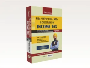 Commercial PYQs / MTPs / RTPs / MCQs & Case Studies of Income Tax by Jaspreet Singh Johar Edition June 2026