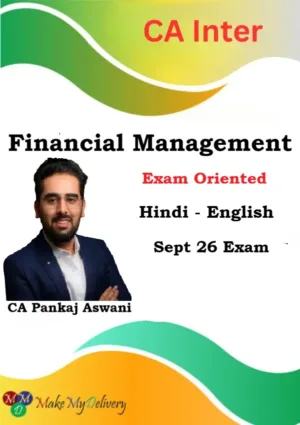 CA Inter FM Exam Oriented by CA Pankaj Aswani Sept 26 & Jan 27
