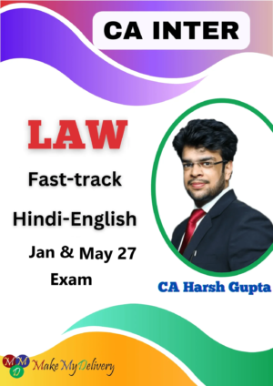 CA Inter Law Fast Track by CA Harsh Gupta Jan & May 27
