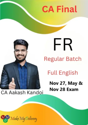 CA Final FR Regular Full English by CA Aakash Kandoi Nov 27, May & Nov 28