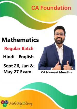 CA Foundation Mathematics Regular by CA Navneet Mundhra Sept 26, Jan & May 27