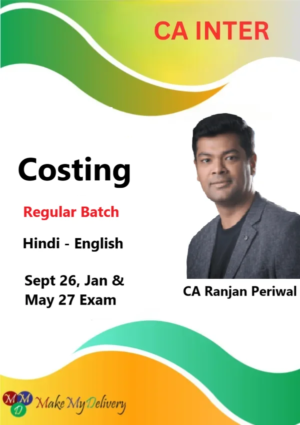 CA Inter Cost Regular By CA Ranjan Periwal Sept 26, Jan & May 27