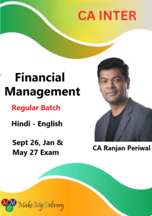 CA Inter Financial Management Regular By CA Ranjan Periwal Sept 26, Jan & May 27