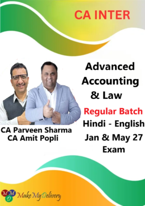 CA Inter Advanced Accounting & Law Regular by CA Parveen Sharma & CA Amit Popli  Jan & May 27