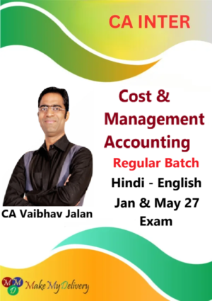 CA Inter Cost & Management Accounting Regular by CA Vaibhav Jalan Jan & May 27