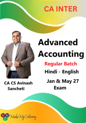 CA Inter Advanced Accounting Regular by CA CS Avinash Sancheti Jan & May 27