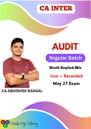 CA Inter Audit Regular Live + Recorded by CA Abhishek Bansal May 27