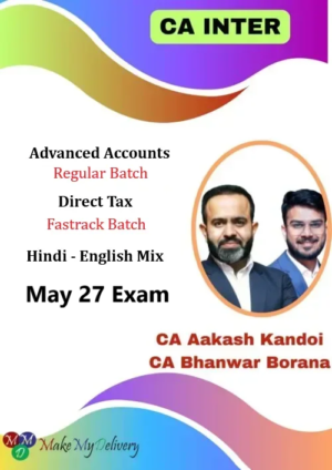 CA Inter Advanced Accounts Regular & DT Fastrack by CA Bhanwar Borana & CA Aakash Kandoi May 27