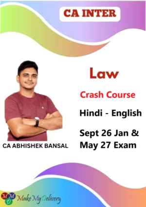 CA Inter Law Crash Course by CA Abhishek Bansal Sept 26 Jan & May 27