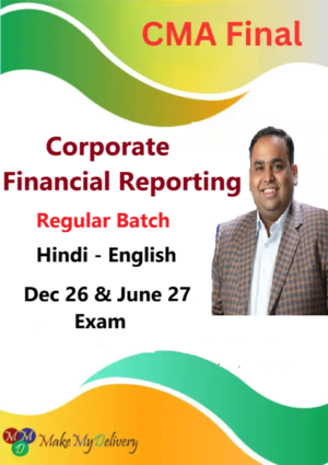 CMA Final Corporate Financial Reporting Regular by CA Avinash Sancheti Dec 26 & June 27