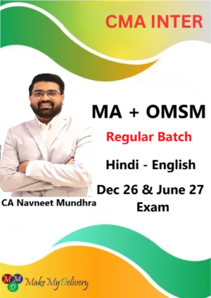 CMA Inter Management Accounting + OMSM Regular By CA Navneet Mundhra Dec 26 & June 27