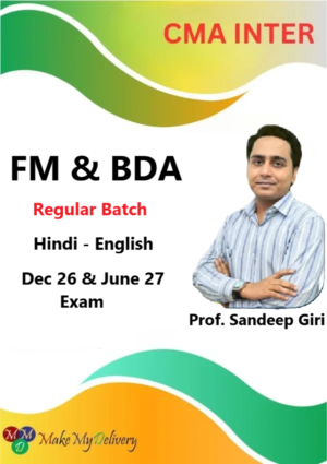 CMA Inter FM & BDA By Prof. Sandeep Giri Dec 26 & June 27