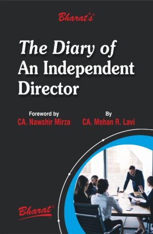 Bharat The Diary of An Independent Director by CA. Mohan R Lavi & CA. Nawshir Mirza 1st Edition 2026
