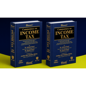 Bharat's Commentary on Income Tax Set of 2 Vol. By Dr. Ashok Saraf & Dr. Ayush Saraf Edition July 2026