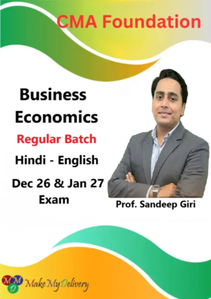 CMA Foundation Business Economics Regular by Prof. Sandeep Giri Dec 26 & Jan 27
