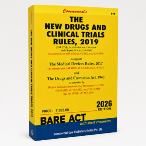Commercial The New Drugs and Clinical Trials Rules, 2019 Bare Act by Commercial's Editorial Board Latest Edition