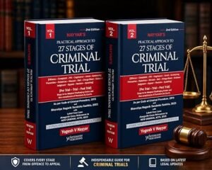 Whitesmann Practical Approach To 27 Stages Of Criminal Trial In 2 Vol. Sets by Yogesh V. Nayyar 2nd Edition 2026
