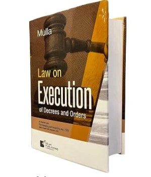 DPC Law on Execution of Decrees and Orders by Mulla 1st Edition