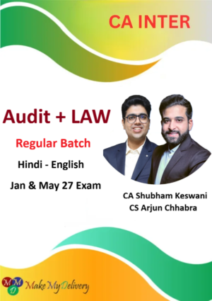 CA Inter Audit and Corporate & Other Laws Regular By CA Shubham Keswani & CS Arjun Chhabra Jan & May 27