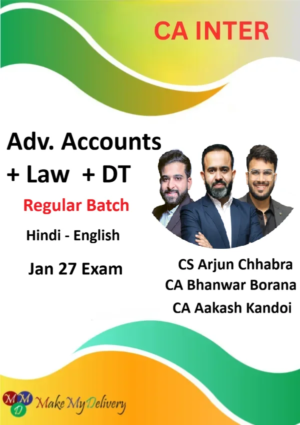CA Inter Adv. Accounts ,DT and Corporate & Other Laws Regular By CA Bhanwar Borana, CA Aakash Kandoi & CS Arjun Chhabra Jan & May 27
