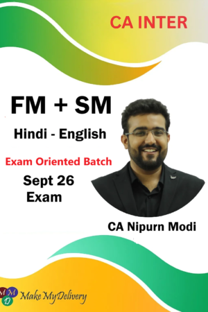 CA Inter FM & SM Exam Oriented by CA Nipurn Modi Sept 26
