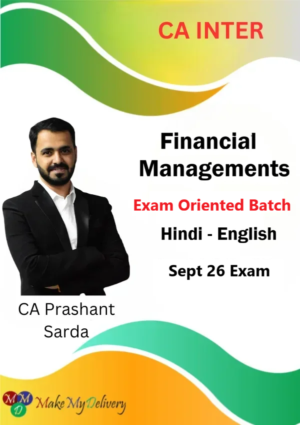 CA Inter Financial Management Exam Oriented by CA Prashant Sarda Sep 26