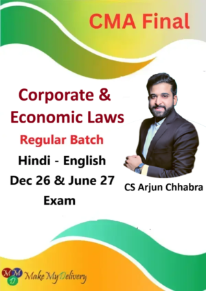 CMA Final Corporate & Economic Laws Regular by CS Arjun Chhabra Dec 26 & June 27