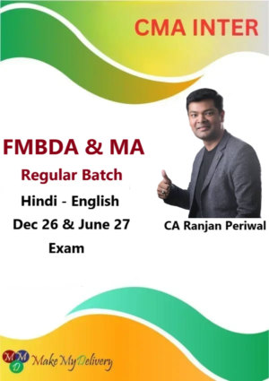 CMA Inter FMBDA & Management Accounting Regular By CA Ranjan Periwal Dec 26 & June 27