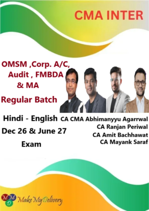 CMA Inter OMSM , Corp. A/C , Auditing ,FMBDA & MA Regular by CA Mayank Saraf, CA Ranjan Periwal, CA CMA Abhimanyyu Agarwal & CA Amit Bachhawat Dec 26 & June 27