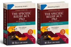 DLH Commentary on The Specific Relief Act, 1963 by Anand and Iyer In 2 Volumes Set 15th Edition