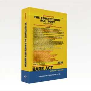 Commercial The Competition Act, 2002 Bare Act by Commercial's Editorial Board Latest Edition