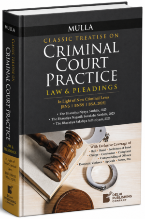DPC Classic Treatise on Criminal Court Practice Law and Pleadings by Mulla