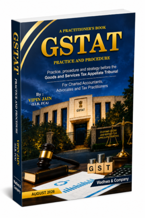 Wadhwa & Company GSTAT Practice and Procedure By Vipin Jain Edition August 2026