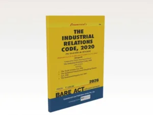 Commercial The Industrial Relations Code 2020 Bare Act by Commercial's Editorial Board Latest Edition