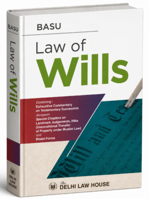 DLH Law of Wills by Basu 1st Edition