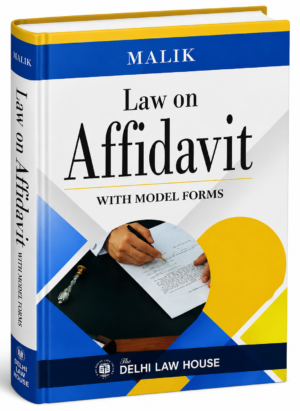 DLH Law on Affidavit with Model Forms by Malik’s 1st Edition