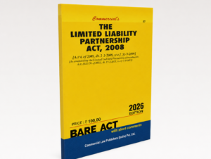 Commercial The Limited Liability Partnership Act, 2008 Bare Act by Commercial's Editorial Board Latest Edition