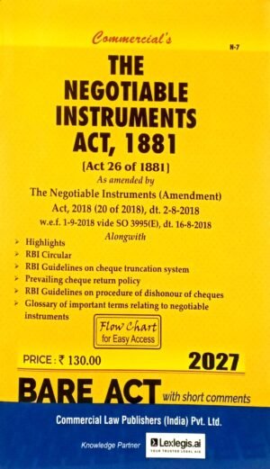Commercial The Negotiable Instruments Act 1881 Bare Act by Commercial's Editorial Board Latest Edition