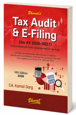 Bharat Tax Audit and E-Filing By Kamal Garg 14th Edition August 2026