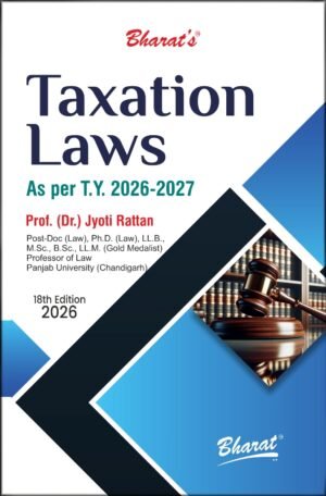 Bharat Taxation Laws by Dr. Jyoti Rattan 18th Edition 2026