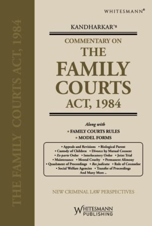 Whitesmann Commentary On The Family Courts Act,1984 By Rahul Kandharkar 1st Edition 2026