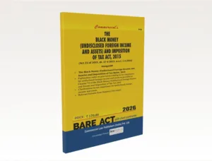 Commercial The Black Money (Undisclosed Foreign Income and Assets) and Imposition of Tax Act, 2015 Bare Act by Commercial's Editorial Board Latest Edition
