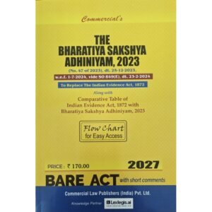 Commercial The Bharatiya Sakshya Adhiniyam, 2023 Bare Act by Commercial's Editorial Board Latest Edition
