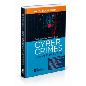 DPC An Exclusive Treatise on Cyber Crimes: Law and Practice By Dr. B. Ramaswamy Edition 2026