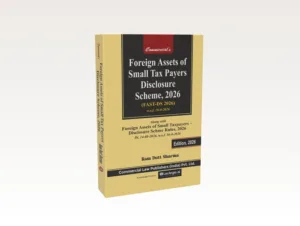 Commercial Foreign Assets of Small Tax Payers Disclosure Scheme, 2026 (FAST-DS 2026) by Ram Dutt Sharma Edition 2026