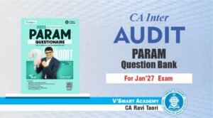 CA Inter Audit PARAM Question Bank by CA Ravi Taori Jan 27 Exams