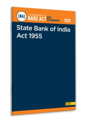 Taxmann State Bank of India Act 1955 – Bare Act with Section Notes By Taxmann's Editorial Board Edition 2026