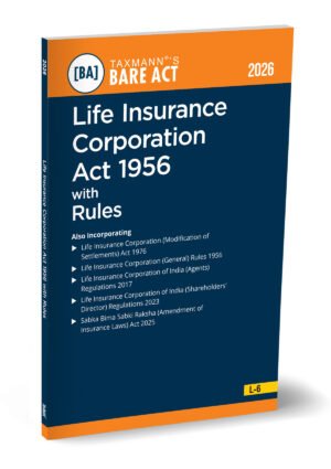Taxmann Life Insurance Corporation Act 1956 with Rules – Bare Act By Taxmann's Editorial Board Edition 2026