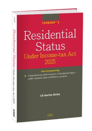 Taxmann Residential Status under Income-tax Act 2025 by Sachin Sinha Edition September 2026